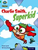 Book Project X Origins: Green Book Band, Oxford Level 5: Flight: Charlie Smith, Superkid free
