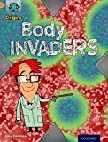 Book Project X Origins: Orange Book Band, Oxford Level 6: Invasion: Body Invaders free