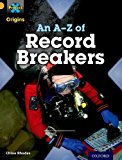 Book Project X Origins: Gold Book Band, Oxford Level 9: Head to Head: An A-Z of Record Breakers free