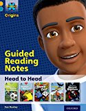 Book Project X Origins: Gold Book Band, Oxford Level 9: Head to Head: Guided Reading Notes free