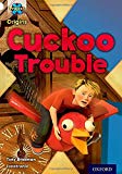 Book Project X Origins: White Book Band, Oxford Level 10: Inventors and Inventions: Cuckoo Trouble (Inventors & Inventions) free
