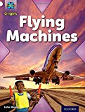 Book Project X Origins: White Book Band, Oxford Level 10: Inventors and Inventions: Flying Machines (Inventors & Inventions) free