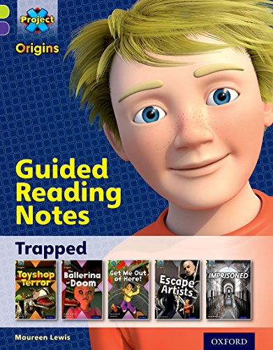 Book Project X Origins: Lime Book Band, Oxford Level 11: Trapped: Guided reading notes free Book Project X Origins: Lime Book Band, Oxford Level 11: Trapped: Guided reading notes free