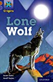 Book Project X Origins: Brown Book Band, Oxford Level 11: Strong Defences: Lone Wolf free