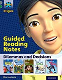 Book Project X Origins: Grey Book Band, Oxford Level 12: Dilemmas and Decisions: Guided Reading Notes free