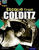 Book Project X Origins: Grey Book Band, Oxford Level 13: Great Escapes: Escape from Colditz free