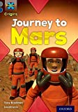 Book Project X Origins: Grey Book Band, Oxford Level 14: Behind the Scenes: Journey to Mars free