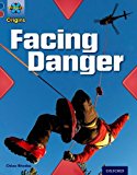Book Project X Origins: Dark Blue Book Band, Oxford Level 15: Endangered: Facing Danger free
