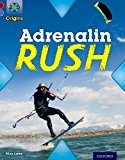 Book Project X Origins: Dark Red Book Band, Oxford Level 17: Extreme: Adrenalin Rush free