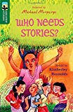 Book Oxford Reading Tree TreeTops Greatest Stories: Oxford Level 12: Who Needs Stories? free