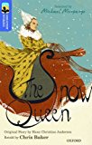 Book Oxford Reading Tree Treetops Greatest Stories: Oxford Level 17: The Snow Queen free