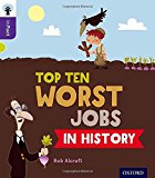 Book Oxford Reading Tree Infact: Level 11: Top Ten Worst Jobs in History free