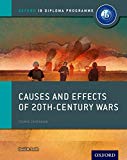 Book Causes and Effects of 20th Century Wars: IB History Course Book: Oxford IB Diploma Program free