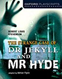 Book Dr. Jekyll and Mr. Hyde (Oxford Playscripts) (Spanish Edition) free