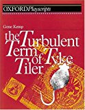 Book Oxford Playscripts: the Turbulent Term of Tyke Tiler (Oxford Playscripts) free
