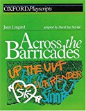 Book Oxford Playscripts: Across the Barricades (Oxford Playscripts) free