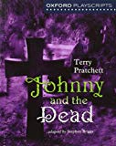 Book Oxford Playscripts: Johnny & the Dead free