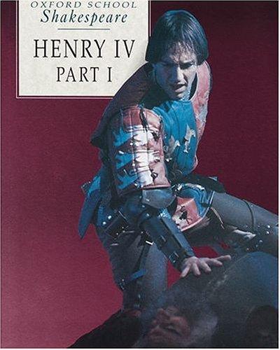 Book Henry IV, Part I (Oxford School Shakespeare Series) free