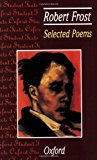 Book Selected Poems: Robert Frost (Oxford Student Texts) free