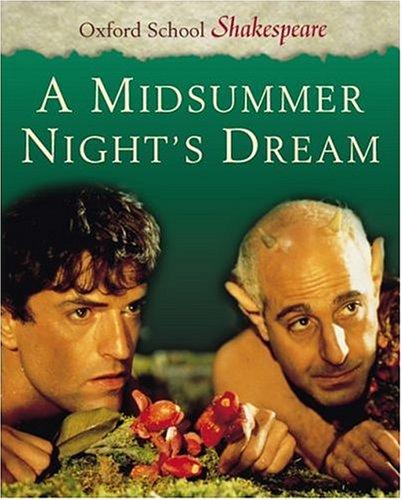 Book A Midsummer Night's Dream (Oxford School Shakespeare Series) free