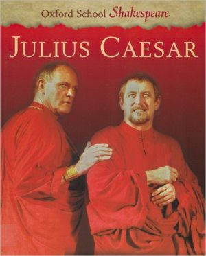 Book Julius Caesar (Oxford School Shakespeare Series) free