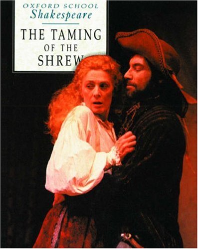 Book The Taming of the Shrew (Oxford School Shakespeare Series) free