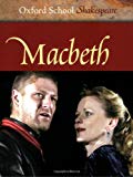 Book Macbeth (Oxford School Shakespeare Series) free