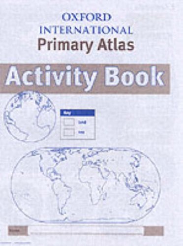 Book Oxford International Primary Atlas Activity Book (Oxford Primary Atlas) (Spanish Edition) free