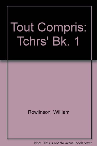 Book Tout Compris: Part 1: Teacher's Edition 1 (bk. 1) free
