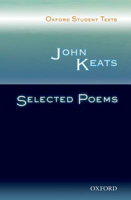 Book John Keats: Selected Poems (Oxford Student Texts) free