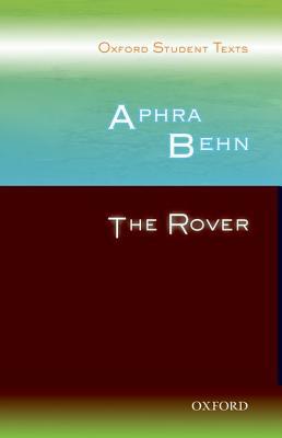 Book Aphra Behn: The Rover (Oxford Student Texts) free