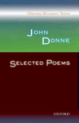 Book John Donne: Selected Poems (Oxford Student Texts) free
