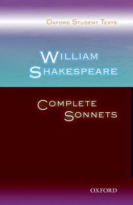 Book William Shakespeare: Complete Sonnets (Oxford Student Texts) free