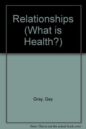 Book Relationships (What Is Health?) free