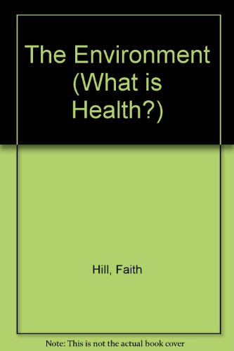 Book The Environment (what Is Health?) free