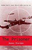 Book 'ThePrisoner by Riordan, James ( Author ) ON Jun-01-2006, Paperback' free