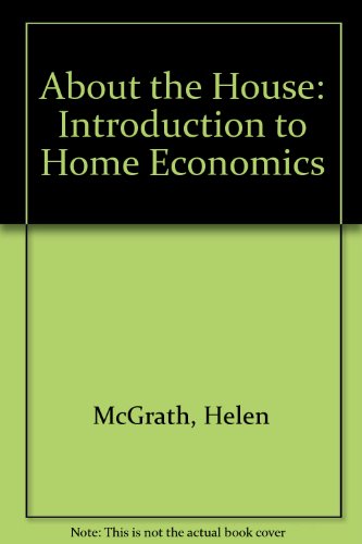 Book About The House: Introduction To Home Economics free