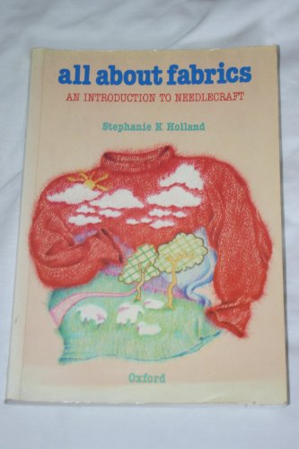 Book All About Fabrics - An Introduction To Needlecraft free