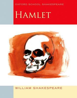 Book Hamlet: Oxford School Shakespeare (Oxford School Shakespeare Series) free