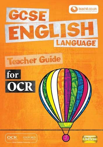 Book Gcse English Language For Ocr Teacher Guide: Teacher Guide free