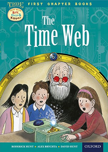 Book Read with Biff, Chip and Kipper Time Chronicles: First Chapter Books: The Time Web free