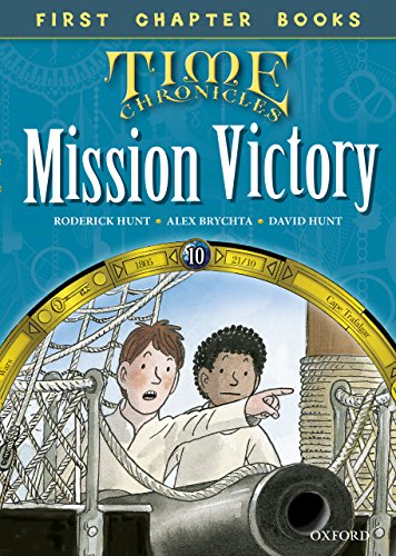 Book Read with Biff, Chip and Kipper Time Chronicles: First Chapter Books: Mission Victory free