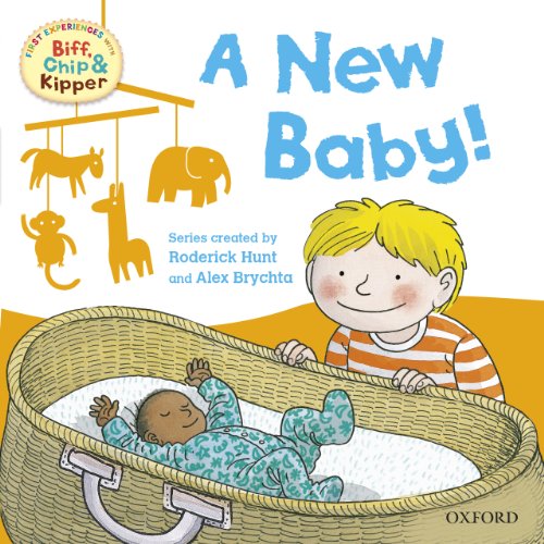 Book First Experiences with Biff, Chip and Kipper: A New Baby! free