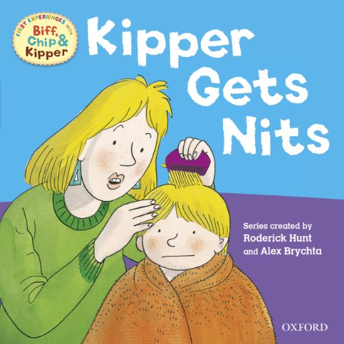 Book First Experiences with Biff, Chip and Kipper: Kipper Gets Nits free