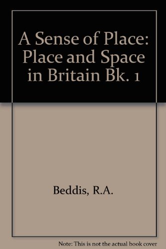 Book A Sense of Place: Book 1. Place and Space in Britain (Bk. 1) free