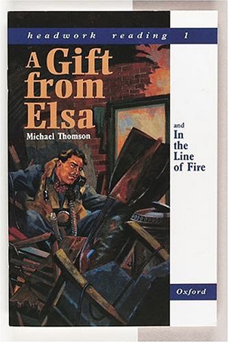 Book Headwork Reading, Level 1A: A Gift from Elsa, and In the Line of Fire free