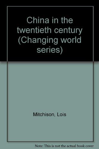 Book China in the twentieth century (Changing world series) free