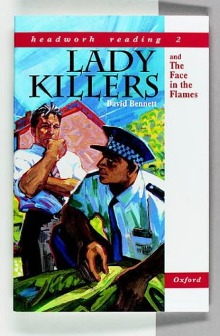 Book Headwork Reading, Level 2b: Lady Killers, And The Face In The Flames free