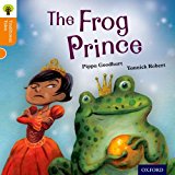 Book Oxford Reading Tree Traditional Tales: Level 6: The Frog Prince (Traditional Tales. Stage 6) free