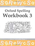 Book Oxford Spelling Workbooks: Workbook 3 (Bk.3) free
